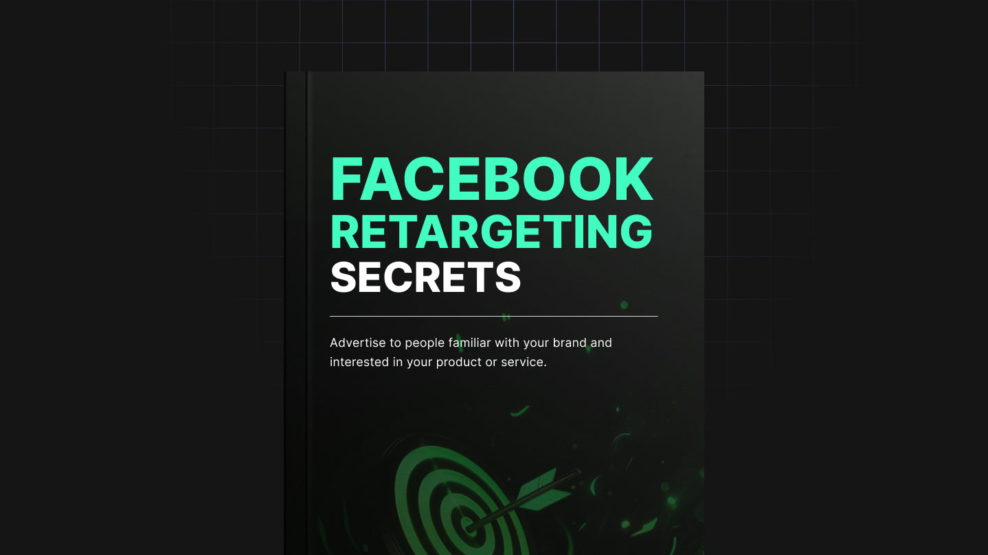 Facebook Retargeting Secrets